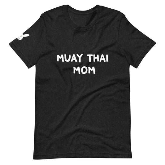 Muay Thai Mom Unisex t-shirt